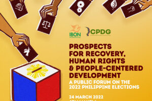 Prospects for Recovery, Human Rights and People-Centred Development: A Public Forum on the 2022 Philippine Elections