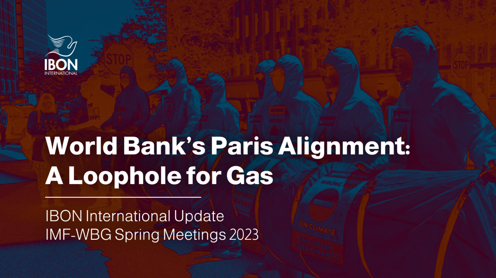 You are currently viewing World Bank’s Paris Alignment: A Loophole for Gas
