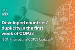 Developed countries’ duplicity in the first week of COP28