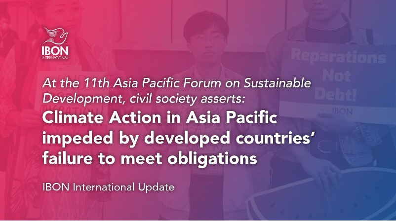 You are currently viewing CSOs assert at APFSD: Climate action in Asia Pacific impeded by developed countries’ failure to meet obligations