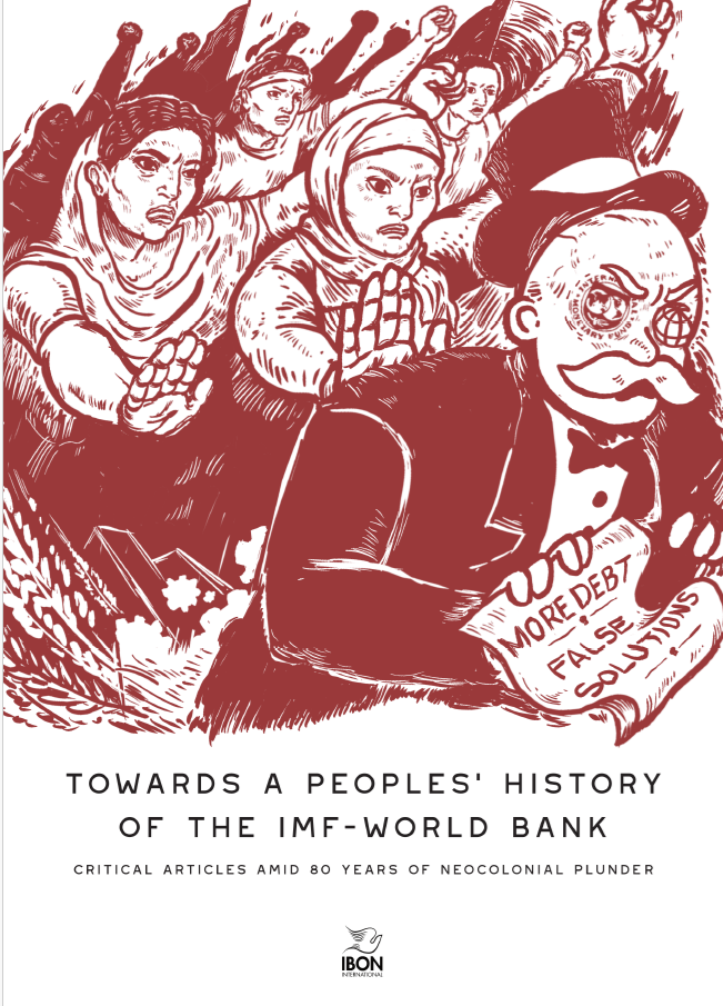 You are currently viewing Towards a Peoples’ History of the IMF-World Bank: Critical articles amid 80 years of neocolonial plunder