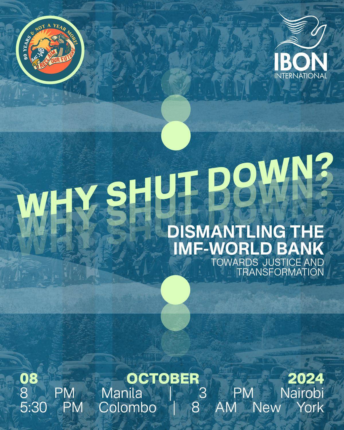 You are currently viewing [Webinar] Why shut down? Dismantling the IMF-World Bank towards justice and transformation