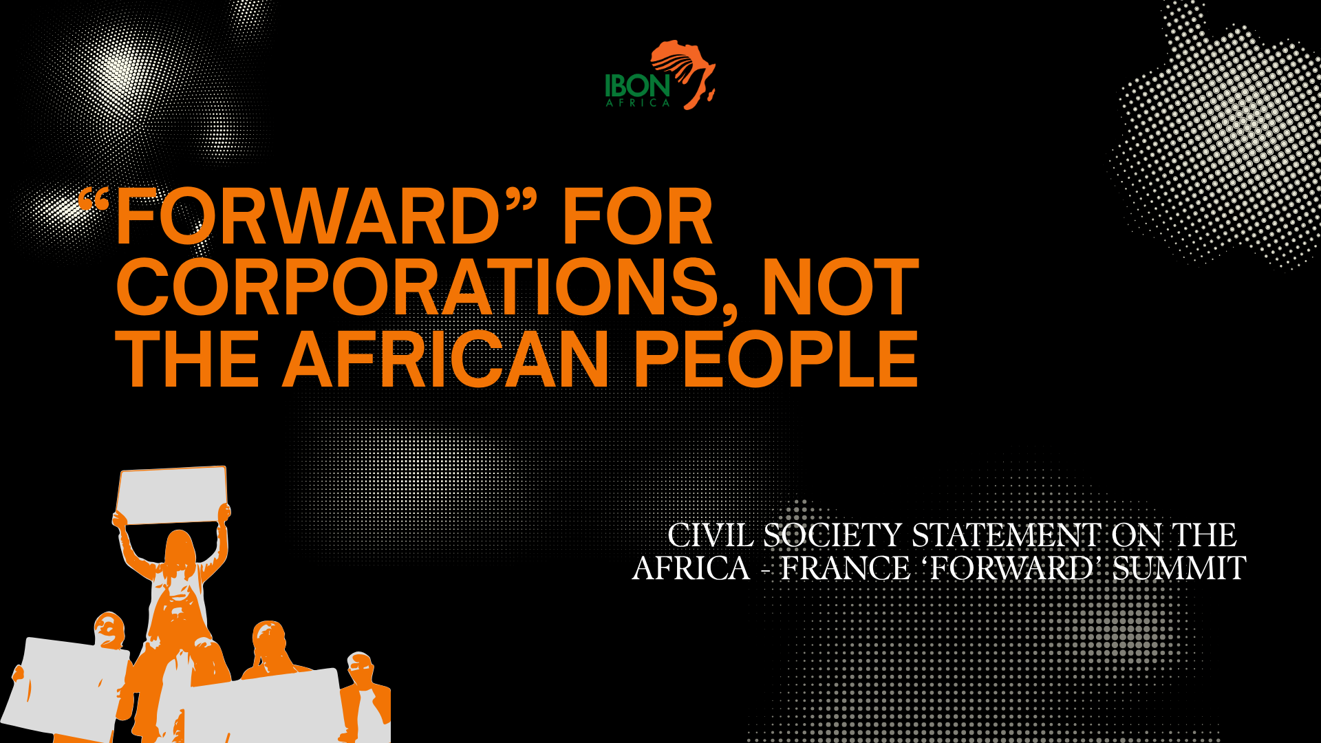 “FORWARD” FOR CORPORATIONS, NOT THE AFRICAN PEOPLE