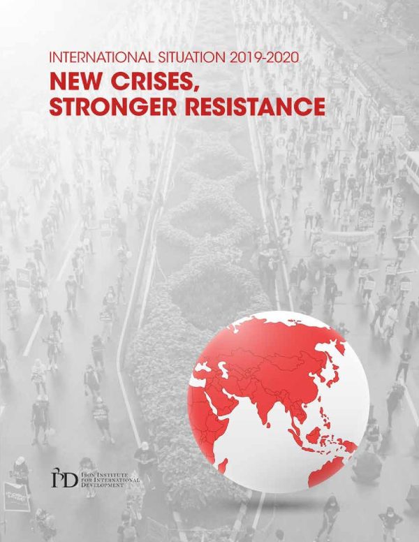 International Situation 2019-2020: New Crises, Stronger Resistance
