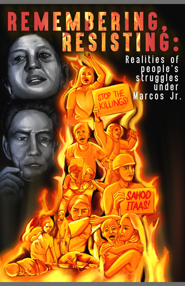 Remembering, Resisting: Realities of people’s struggles under the second Marcos regime