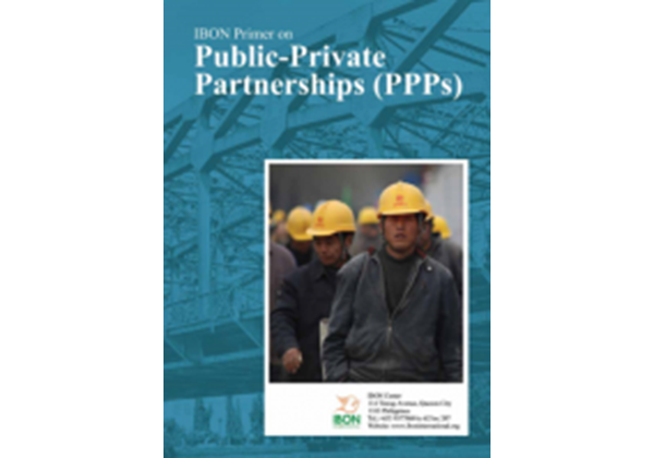 IBON Primer on Public-Private Partnerships (PPPs)