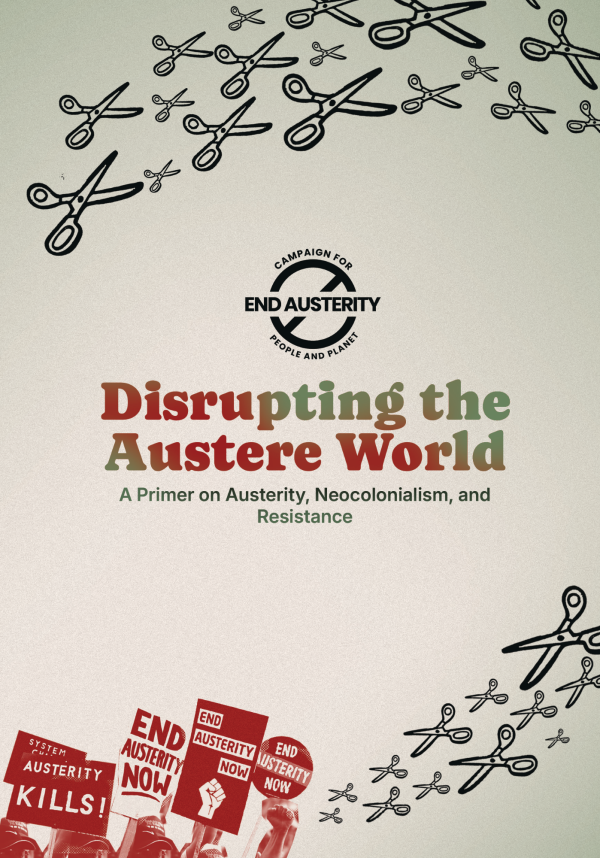 Disrupting the austere world: A primer on austerity, neocolonialism, and resistance